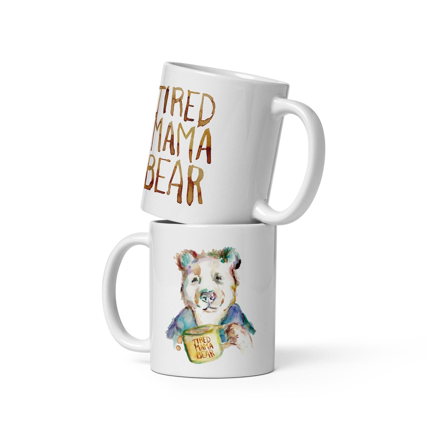 Tired Mama Bear White glossy mug with Artwork by Jess Buhman