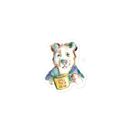 Tired Mama Bear Bubble-free stickers