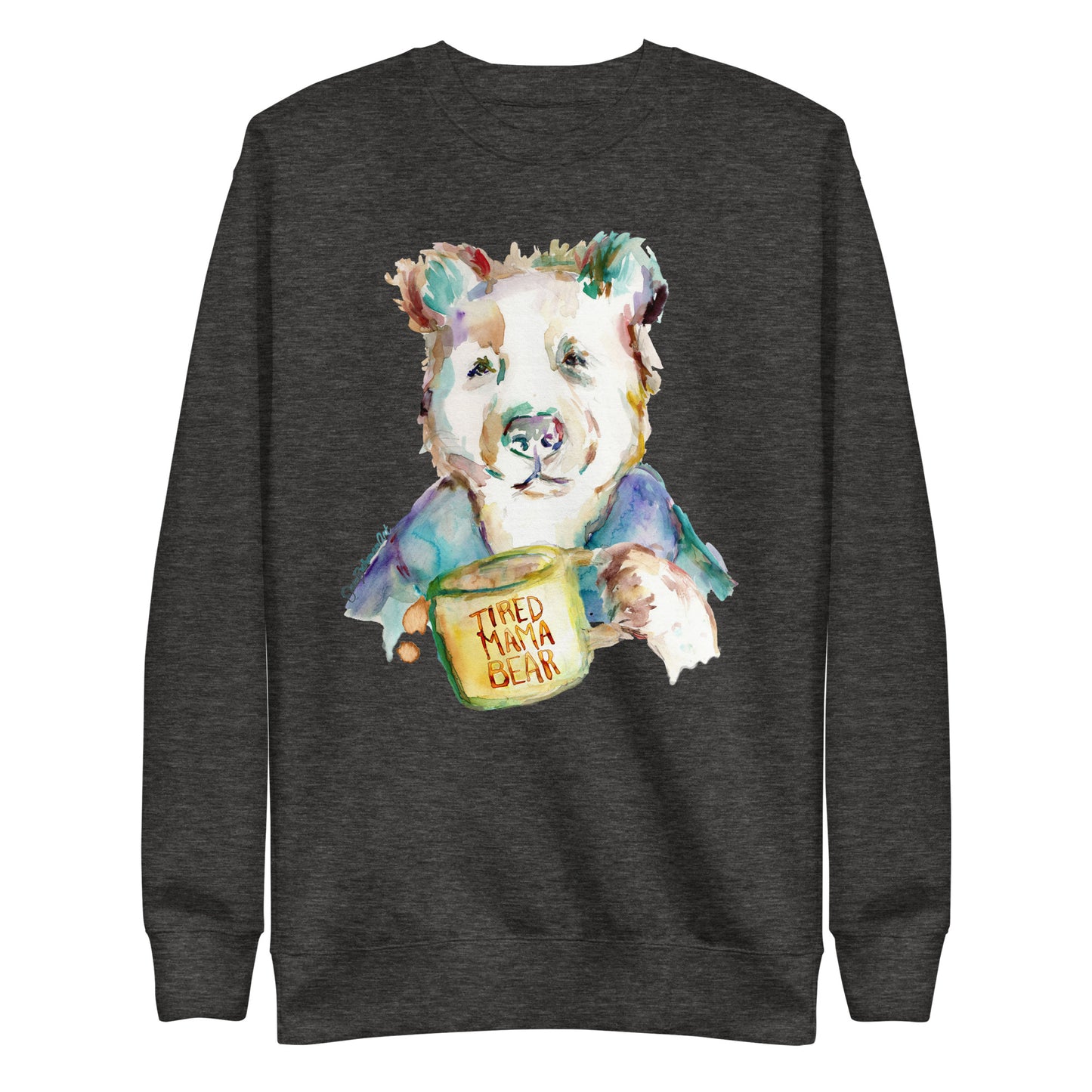 Tired Mama Bear Unisex Premium Sweatshirt With Artwork by Jess Buhman