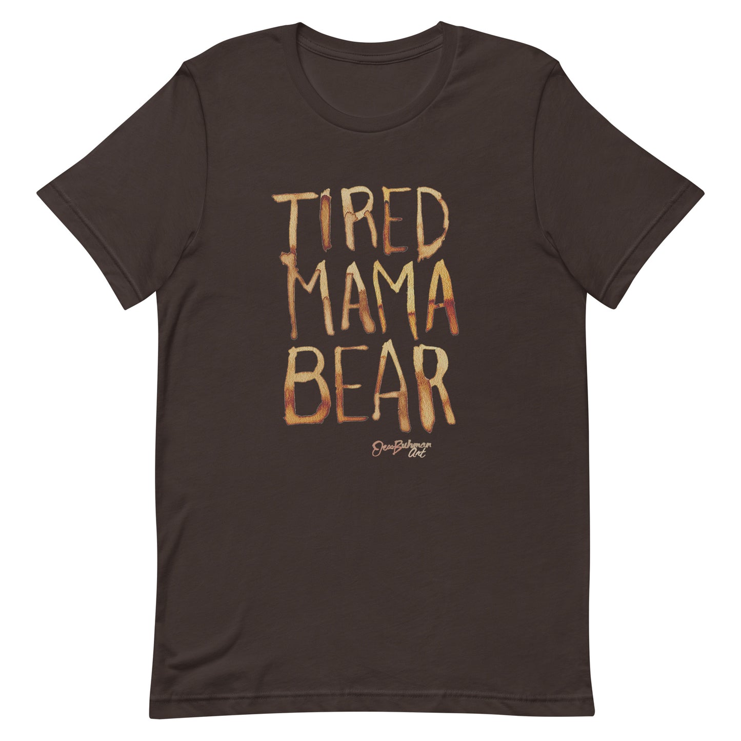 Tired Mama Bear Unisex t-shirt