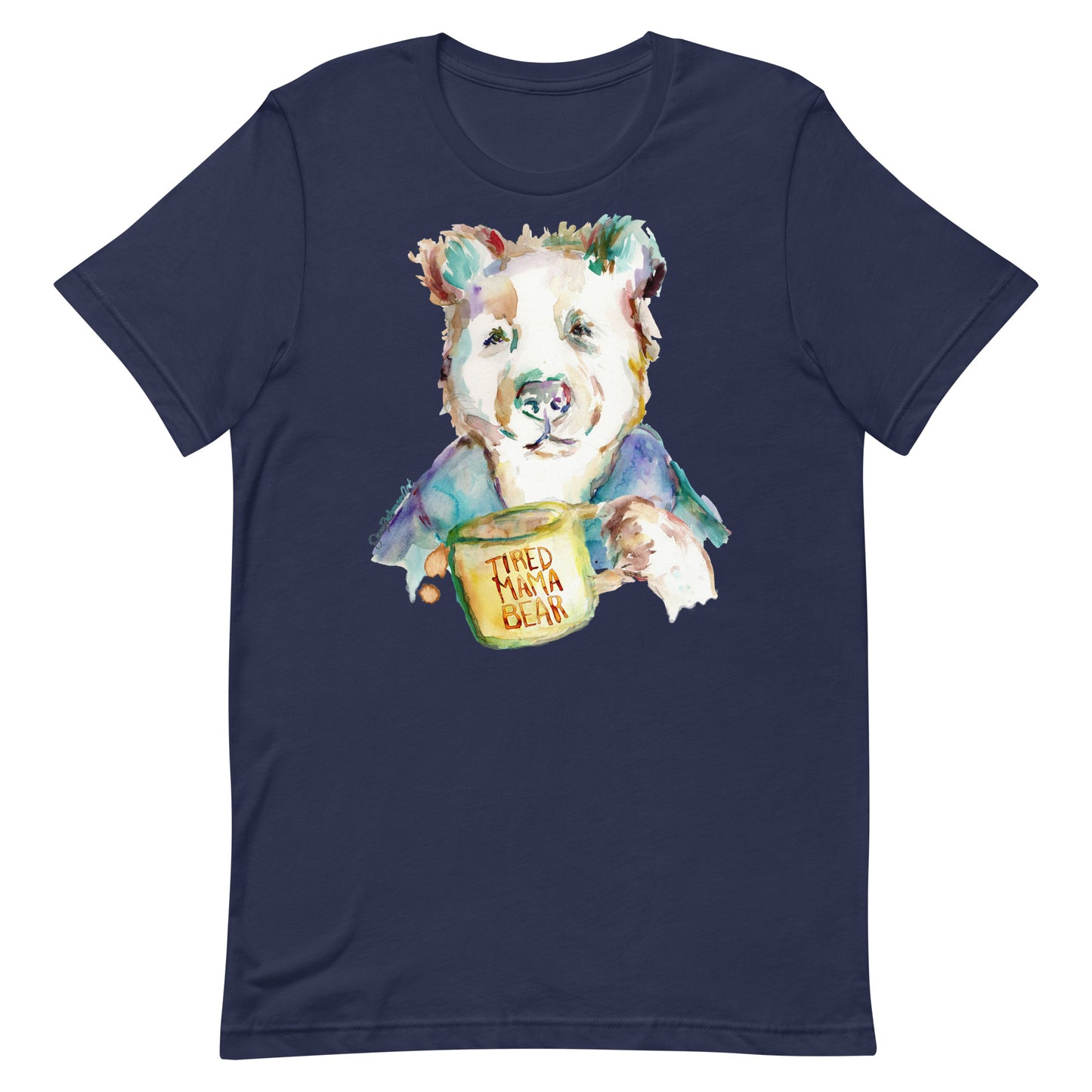 Tired Mama Bear Unisex t-shirt