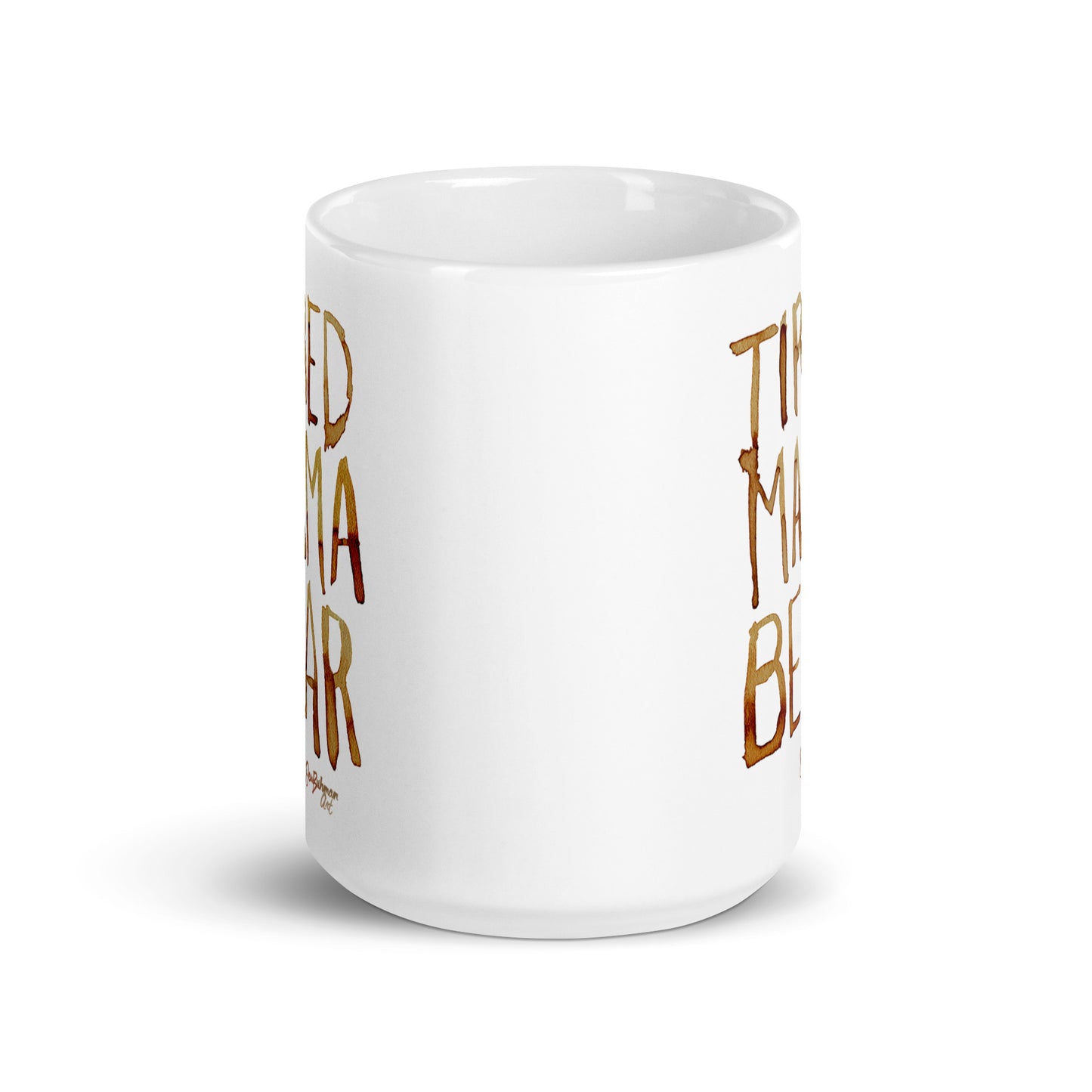 Tired Mama Bear White glossy mug