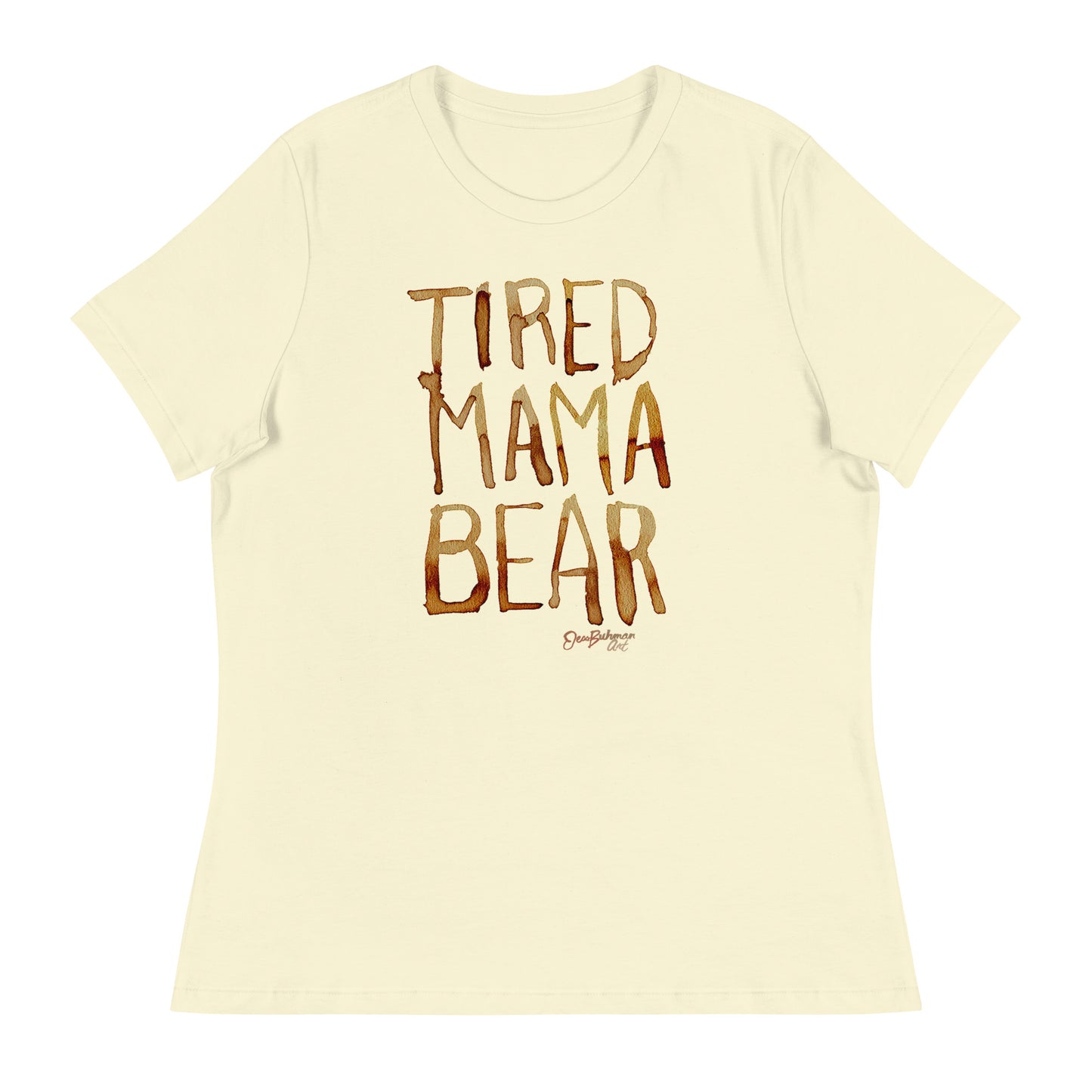 Tired Mama Bear Women's Relaxed T-Shirt