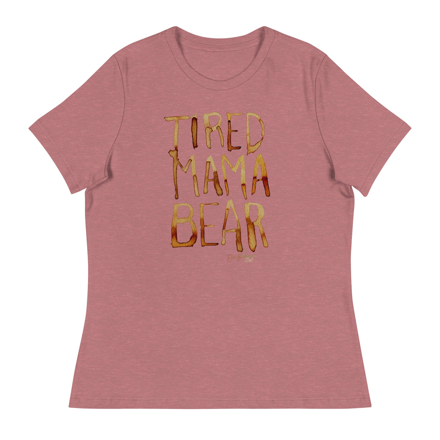 Tired Mama Bear Women's Relaxed T-Shirt