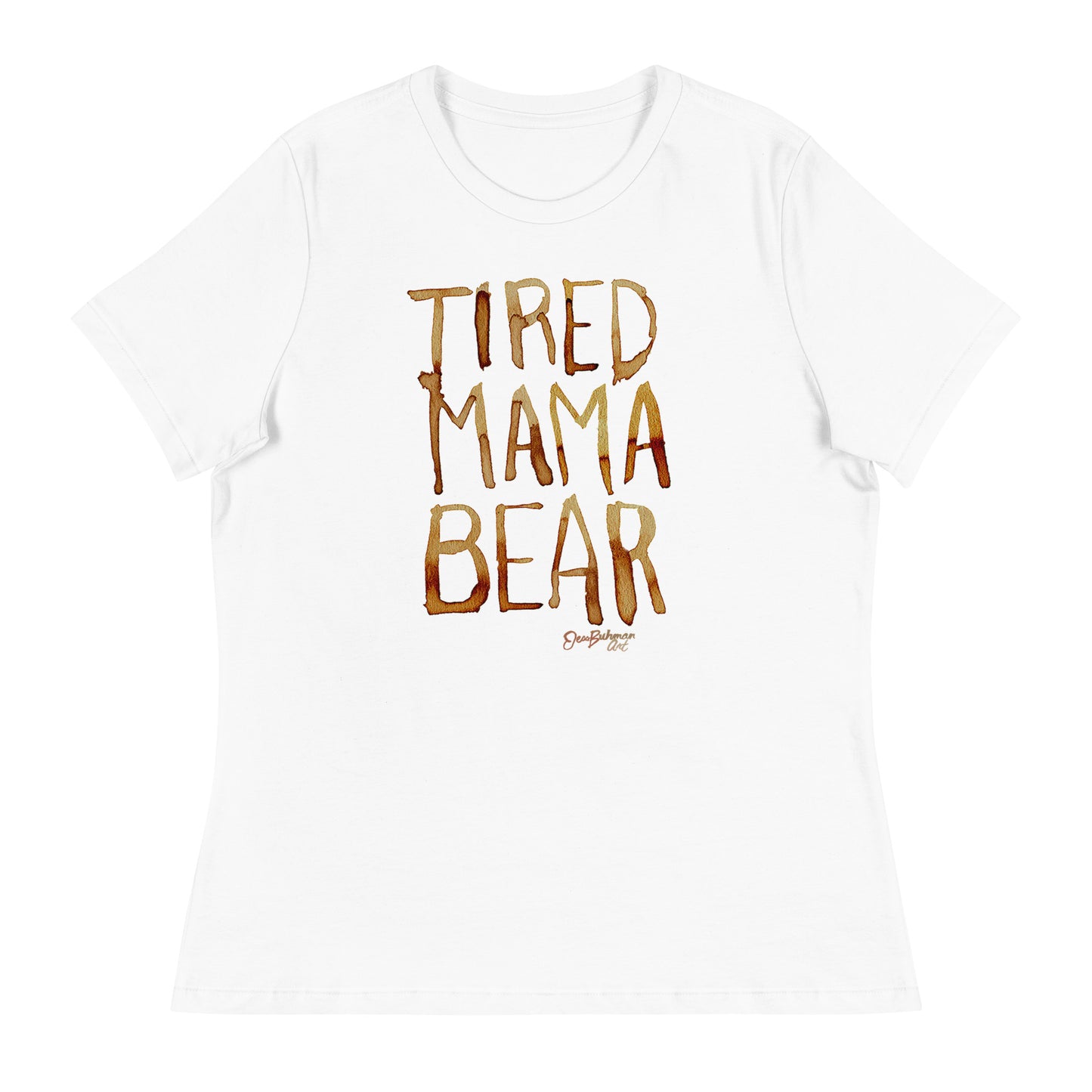 Tired Mama Bear Women's Relaxed T-Shirt